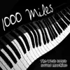 1000 Miles album lyrics, reviews, download