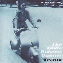Eddie Roberts & The Eddie Roberts Quintet - Giorgio's Brother