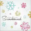 Snowbound album lyrics, reviews, download