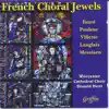 French Choral Jewels album lyrics, reviews, download
