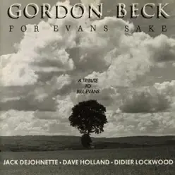 For Evans Sake - Gordon Beck For Evans Sake - Gordon Beck