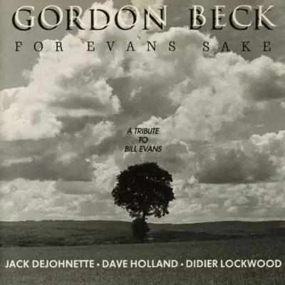 For Evans Sake - Gordon Beck For Evans Sake - Gordon Beck