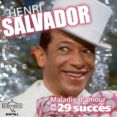 Maladie d'amour et 29 succès - Henri Salvador