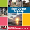 Afro Cuban Legacy: Gems of Cuban Music, Vol. 2