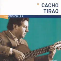 Los Esenciales: Cacho Tirao - Cacho Tirao