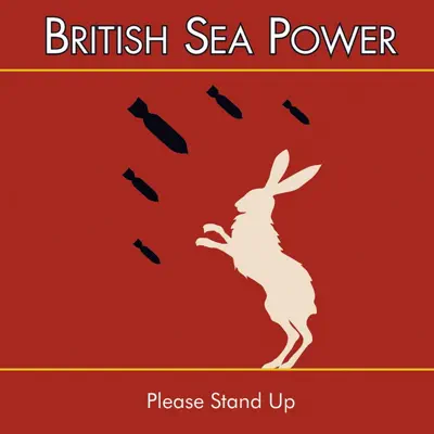 Please Stand Up - British Sea Power