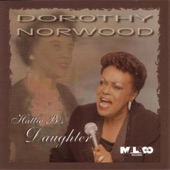 Dorothy Norwood - The Storm Is Almost Gone