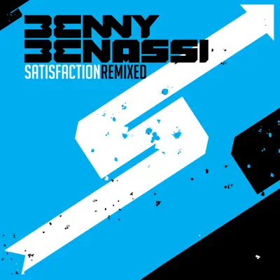 Satisfaction Remixed (Afrojack Remix) - Single - Benny Benassi
