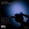 1000 Miles Deeper (feat. Lucas Hache) - Single