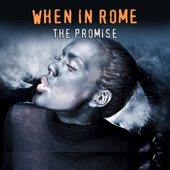 When In Rome - The Promise (O.N. Mix)
