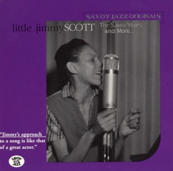 Little Jimmy Scott - When Did You Leave Heaven