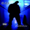 The OverD.O.S.e, 2008