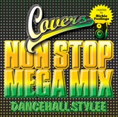 COVERS - NON STOP MEGA MIX DANCEHALL STYLEE