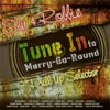 Tune In to Merry-Go-Round (Sly & Robbie Presents)