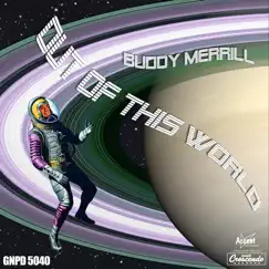 Out of This World by Buddy Merrill album reviews, ratings, credits