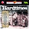Riddim Driven: Hardtimes, 2007