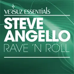 Rave 'n' Roll - Single - Steve Angello Rave 'n' Roll - Single - Steve Angello