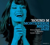 'Round M: Monteverdi Meets Jazz artwork