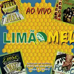 Limão Com Mel (Ao Vivo) - Limão Com Mel