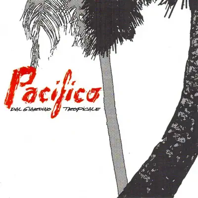 Dal giardino tropicale - Single - Pacifico