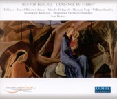 Mireille Delunsch, Les Musiciens du Louvre & Marc Minkowski - L'enfance Du Christ, Op. 25: Part II, "La Fuite en Egypte": Ouverture