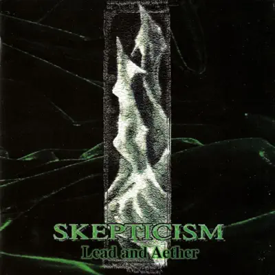 Lead and Aether - Skepticism