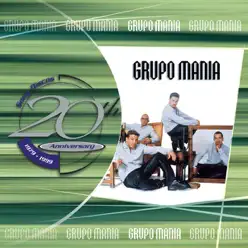 20th Anniversary: Grupo Mania - Grupo Mania