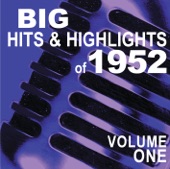 Big Hits & Highlights of 1952, Vol. 1, 2008