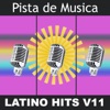 Pista de Musica: Latino Hits V11
