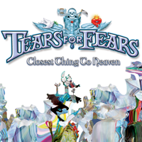 Tears for Fears - Closest Thing to Heaven artwork