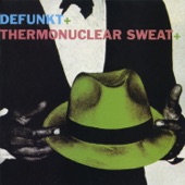 Defunkt / Thermonuclear Sweat