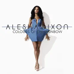 Colours of the Rainbow - Single - Alesha Dixon