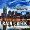 Rain Check album lyrics, reviews, download