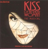 Chita Rivera - Kiss of the Spider Woman