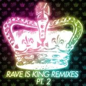 Rave Is King (Le Castle Vania Mix) artwork