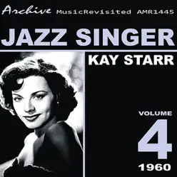 Jazz Singer - Kay Starr Jazz Singer - Kay Starr