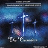 Songs of Faith - Southern Gospel Legends Series-The Crusaders