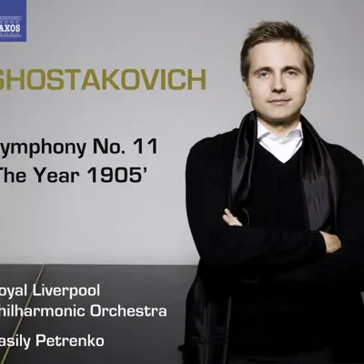 Shostakovich: Symphony No. 11 "1905" - Royal Liverpool Philharmonic Orchestra