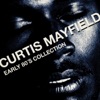 Curtis Mayfield - Early 80�s Collection