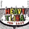 Pork Fat and Black-Eyed Peas - Heavy Tuba & Jon Sass lyrics