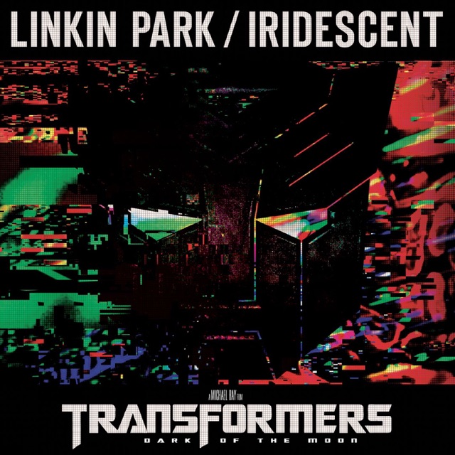 Iridescent (from Transformers 3: Dark of the Moon) - Single