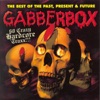 Gabberbox - The Best of the Past, Present & Future