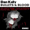 Stream & download Bullets & Blood - Single