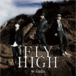 w-inds. - FLY HIGH