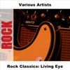 Rock Classics: Living Eye, 2006