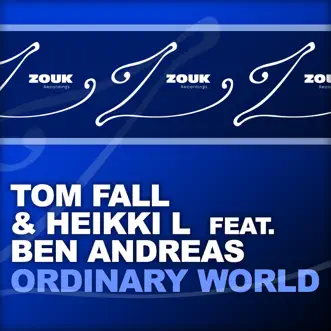 Ordinary World (Original Mix) by Tom Fall & Heikki L song reviws