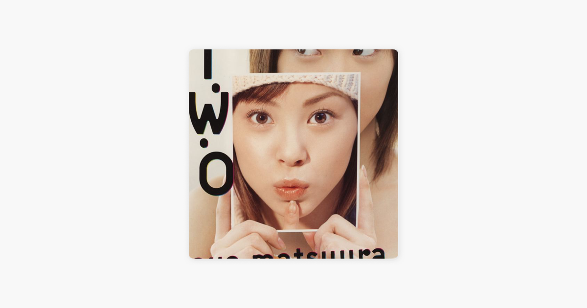 T W O Di 松浦亜弥 Su Apple Music