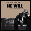 He Will (feat. Vickie Winans) - Single