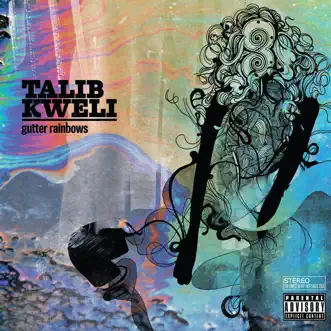 Gutter Rainbows by Talib Kweli album reviews, ratings, credits