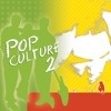 Pop Culture 2, 2008